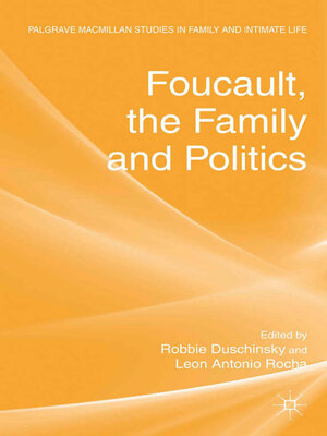 cover image of Foucault, the Family and Politics